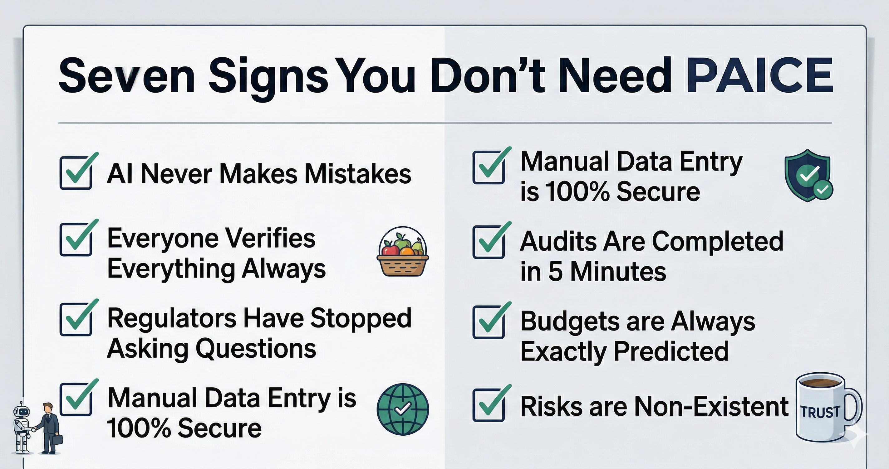 Seven Signs You Don't Need PAICE